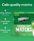 ceremonial grade matcha - PerfectTed - Matcha Powder